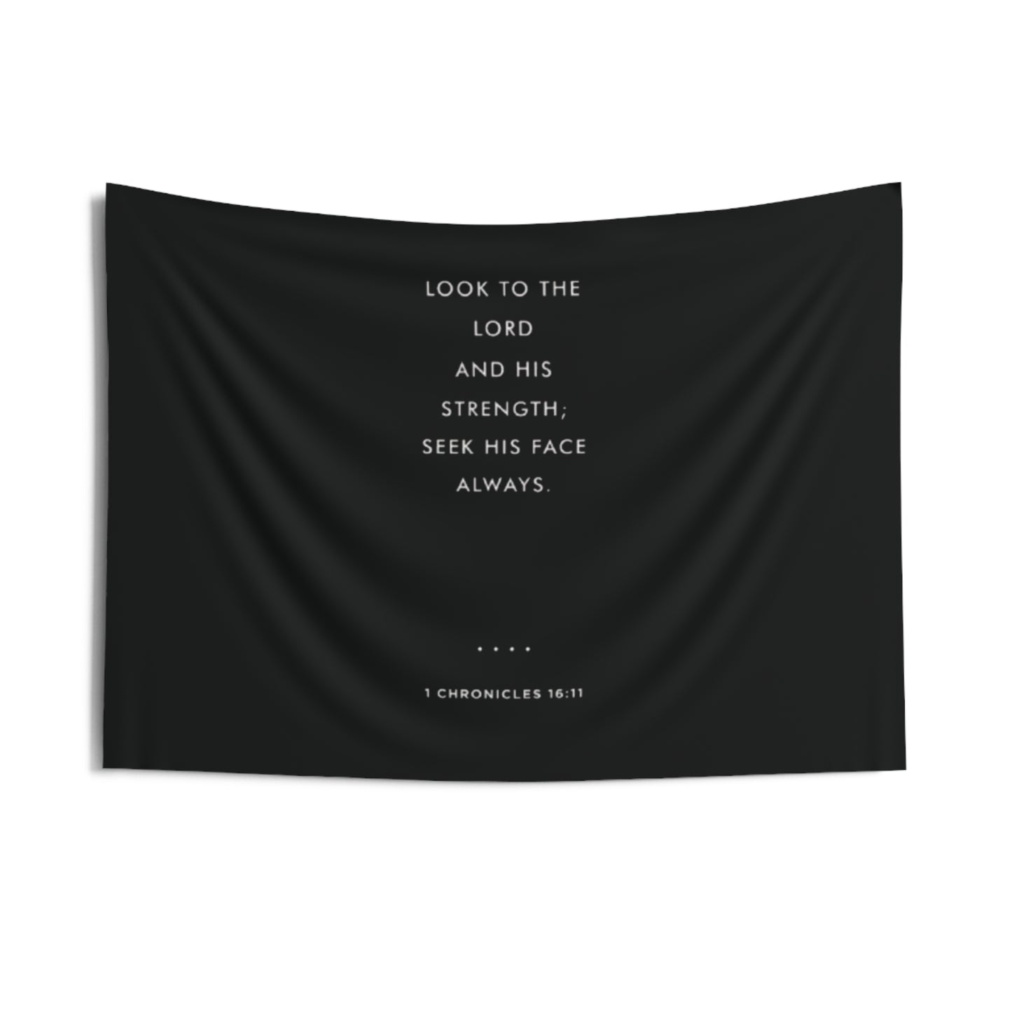 Scripture Wall Tapestry — "Look to the Lord and His Strength" (1 Chronicles 16:11)