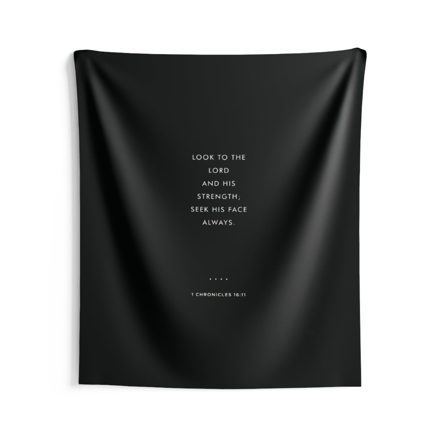 Scripture Wall Tapestry — "Look to the Lord and His Strength" (1 Chronicles 16:11)